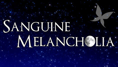 Sanguine Melancholia